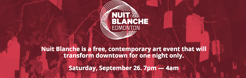 Practical information about Nuit Blanche Edmonton 2015