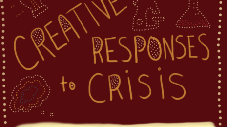 Creative Responses to Crisis, MacEwan University March 18, 2021