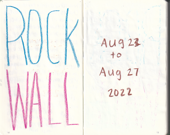 Rock Wall Title Page in my Travel notebook. Aug 23 to Aug 27 2022